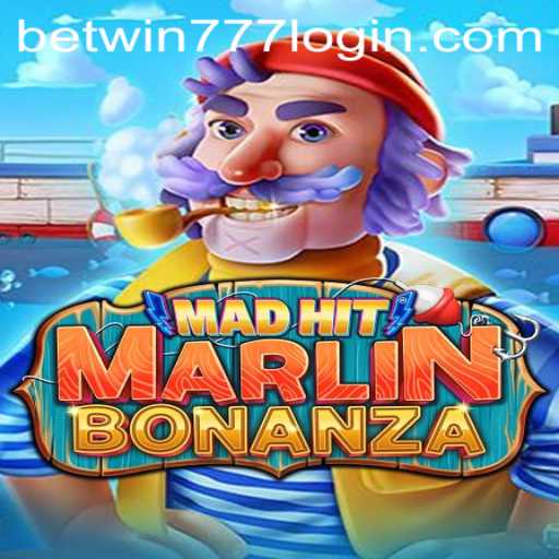 Discover the Thrills of MadHitMarlinBonanza on Betwin777
